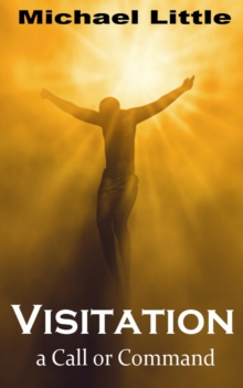 Visitation-A Call or Command