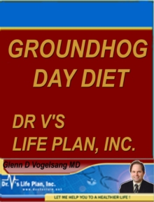 Groundhog Day Diet