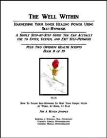 Well Within -- Self-Hypnosis For Optimum Health