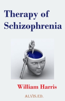 Therapy Of Schizophrenia