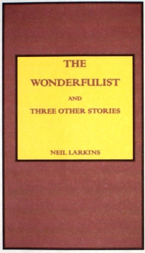 Wonderfulist and Three Other Short Stories