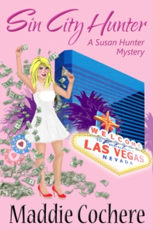 Sin City Hunter : A Susan Hunter Mystery, #3