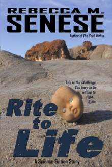 Rite to Life: A Science Fiction Story