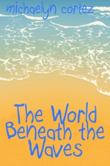 World Beneath The Waves