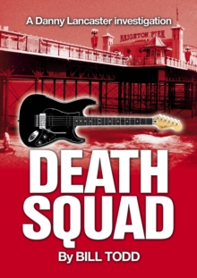 Death Squad : Danny Lancaster, #2