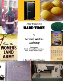 How To Survive Hard Times : Annual Anthologies, #5