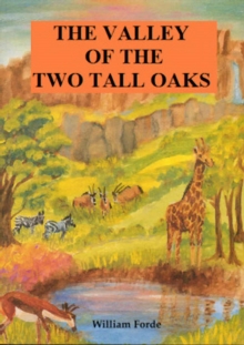 Valley Of The Two Tall Oaks