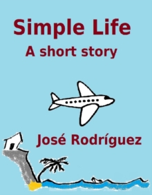 Simple Life : Short stories, #12