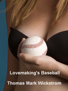 Lovemaking's Baseball