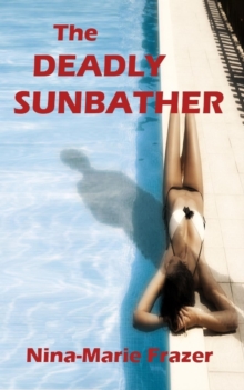 Deadly Sunbather