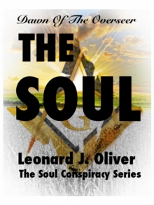 Soul: The Dawn Of The Overseer : The Soul Trilogy, #1