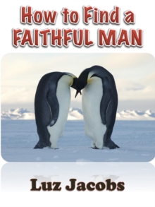 How To Find A Faithful Man