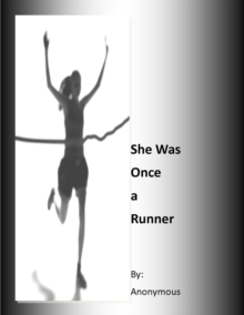 She Was Once A Runner