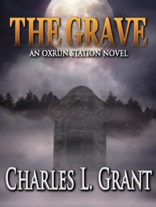 Grave: An Oxrun Station Novel