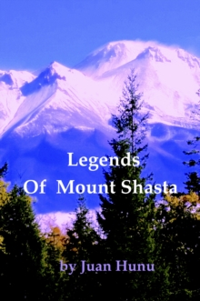 Legends of Mount Shasta