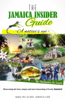 Distributed via Smashwords Jamaica Insider Guide