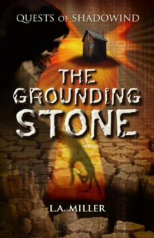 Quests of Shadowind: The Grounding Stone