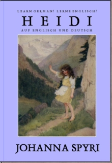 Learn German! Lerne Englisch! HEIDI: Auf Englisch Und Deutsch