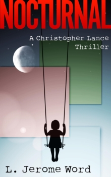 Nocturnal: A Christopher Lance Thriller