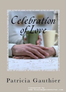 Celebration Of Love