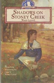 Shadows On Stoney Creek : Sarah's Journey, #5