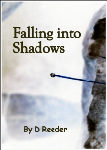 Falling Into Shadows