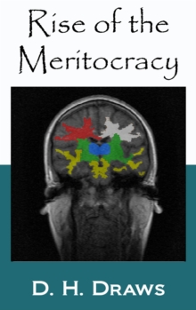 Rise Of The Meritocracy