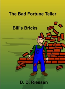 Bad Fortune Teller - Bill's Bricks