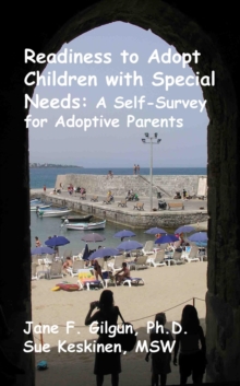 Readiness To Adopt Children With Special Needs: A Self-Survey For Prospective Adoptive Parents