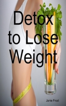 Detox To Lose Weight