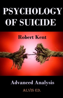 Psychology Of Suicide - Advanced Analysis