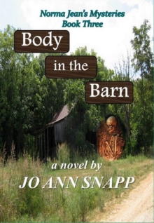 Body In The Barn Norma Jean's Mysteries Book Three : Norma Jean's Mysteries, #3