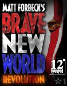 Matt Forbeck's Brave New World: Revolution