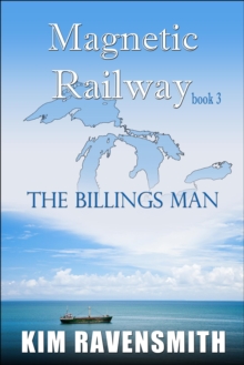 Billings Man : Magnetic Railway, #3