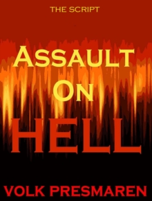 Assault On Hell - The Script