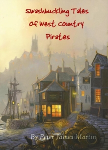 Swashbuckling Tales Of West Pirates