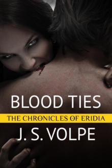 Blood Ties (The Chronicles Of Eridia) : The Chronicles Of Eridia, #2