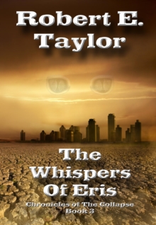 Whispers Of Eris : Chronicles Of The Collapse, #3