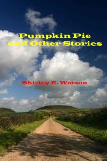 Pumpkin Pie And Other Stories