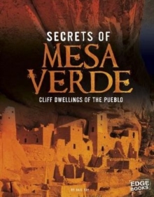 Secrets of Mesa Verde : Cliff Dwellings of the Pueblo, Paperback / softback Book Secrets of Mesa Verde : Cliff Dwellings of the Pueblo, Paperback / softback Book
