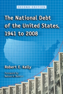 The National Debt of the United States, 1941 to 2008, 2d ed.