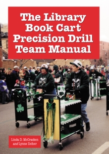 The Library Book Cart Precision Drill Team Manual