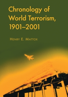 Chronology of World Terrorism, 1901-2001