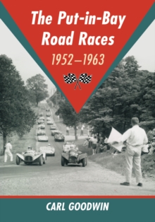 The Put-in-Bay Road Races, 1952-1963