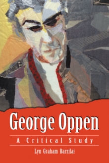 George Oppen : A Critical Study