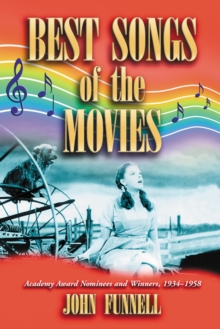 Best Songs of the Movies : Academy Award Nominees and Winners, 1934-1958