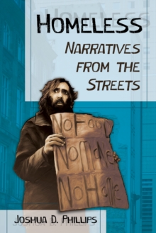 Homeless : Narratives from the Streets