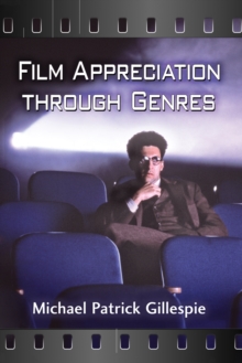 Film Appreciation through Genres