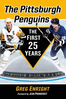 The Pittsburgh Penguins : The First 25 Years