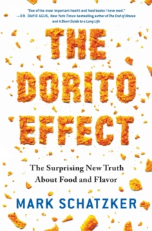 The Dorito Effect : The Surprising New Truth About Food and Flavor, Paperback Book The Dorito Effect : The Surprising New Truth About Food and Flavor, Paperback Book